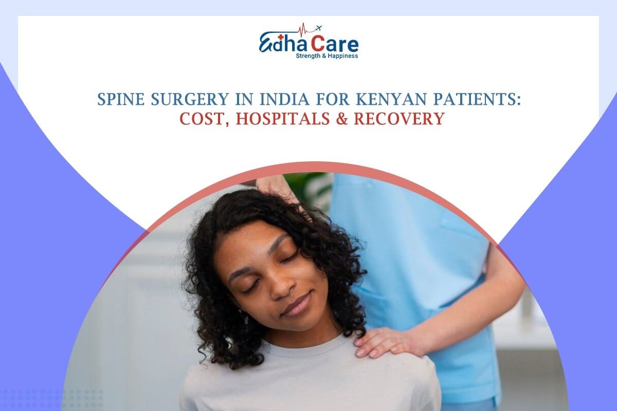 Best Spine Surgery in India for Kenyan Patients