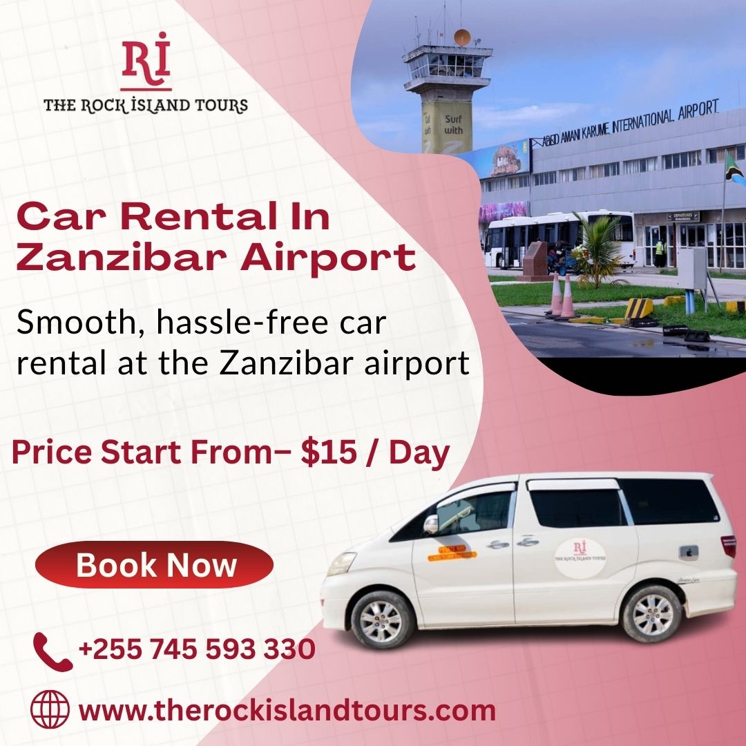 Car Rental in Zanzibar for Easy Island Travel