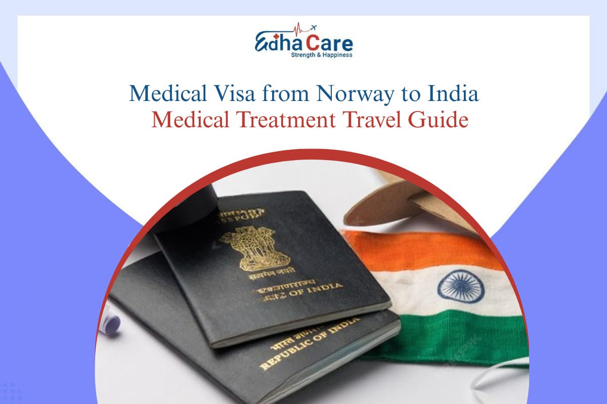 How to Apply for an Indian Medical Visa from Norway
