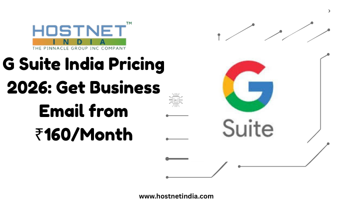 G Suite India Pricing 2026: Get Business Email from ₹160/Month