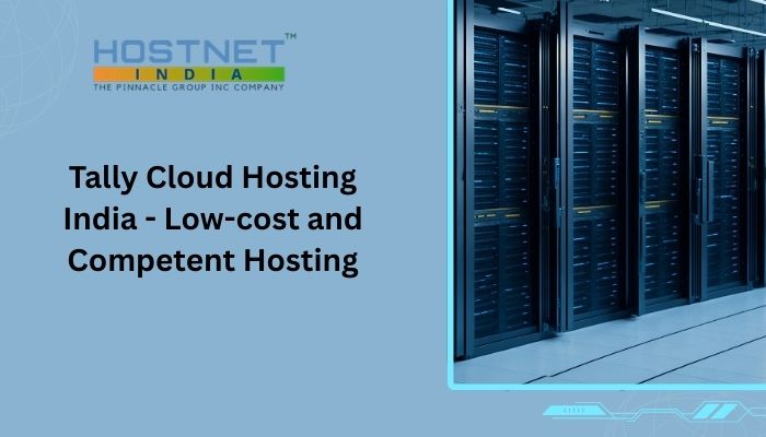 Tally Cloud Hosting India - Low-cost and Competent Hosting