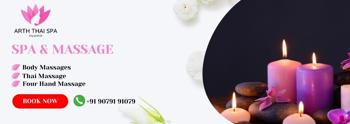 Arth Thai Spa Palanpur Luxury Wellness 9079191079