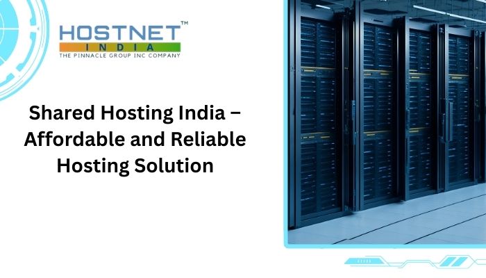 Shared Hosting India – Affordable and Reliable Hosting Solution