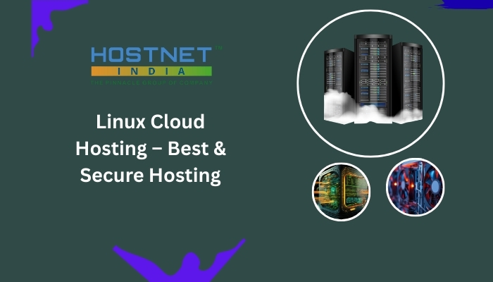 Linux Cloud Hosting – Best & Secure Hosting